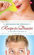 Recipe for Disaster